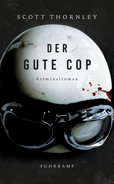Der gute Cop - Scott Thornley