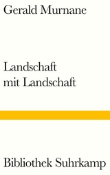 Landschaft mit Landschaft - Gerald Murnane