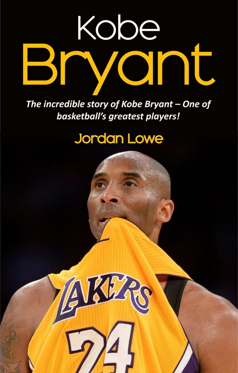 Kobe Bryant - Jordan Lowe