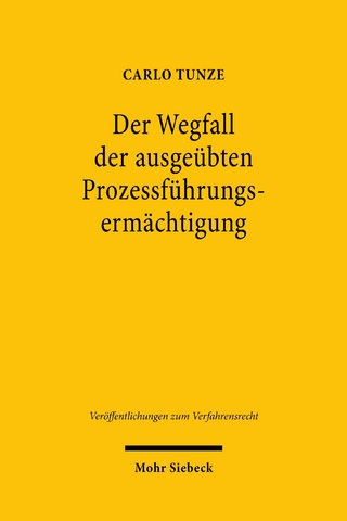 Der Wegfall der ausgeübten Prozessführungsermächtigung