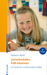 Lernschw&auml;chen fr&uuml;h erkennen im Vorschul- und Grundschulalter - Karlheinz Barth
