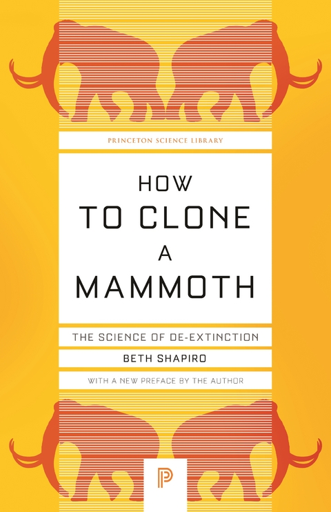 How to Clone a Mammoth - Beth Shapiro