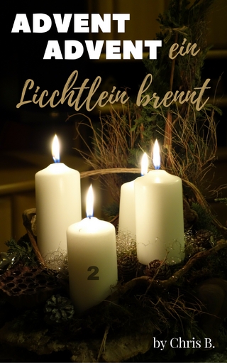 Advent Advent ein Lichtlein brennt