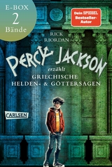 Percy Jackson erz&auml;hlt: Griechische Heldensagen und G&ouml;ttersagen unterhaltsam erkl&auml;rt &ndash; Band 1+2 in einer E-Box! - Rick Riordan
