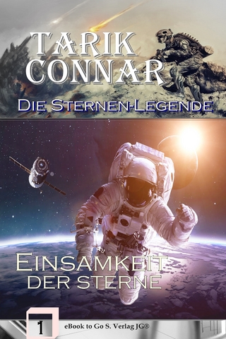 Einsamkeit der Sterne (Die Sternen-Legende 1)