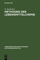 Methoden der Lebensmittelchemie - R. Strohecker