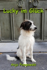Lucky im Glück - Anja Pompowski