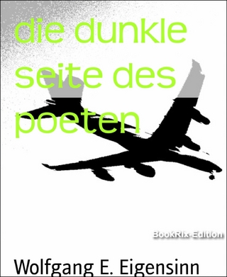 die dunkle seite des poeten