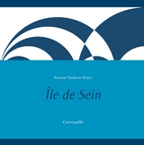 &Icirc;le de Sein - Andreas Niederau-Kaiser