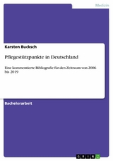 Pflegest&uuml;tzpunkte in Deutschland - Karsten Bucksch