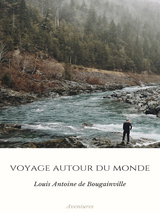 Voyage autour du Monde - Louis Antoine De Bougainville