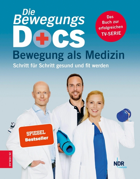 Die Bewegungs-Docs - Bewegung als Medizin - Melanie H&uuml;mmelgen, Helge Riepenhof, Christian Sturm