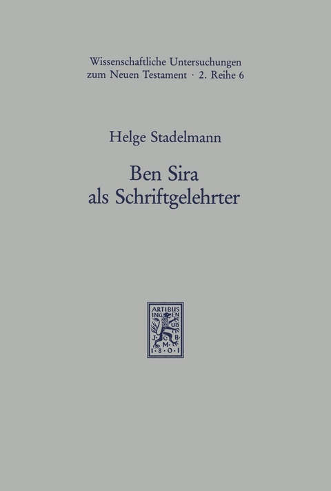 Ben Sira als Schriftgelehrter -  Helge Stadelmann