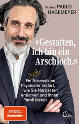 &raquo;Gestatten, ich bin ein Arschloch.&laquo; - Pablo Hagemeyer