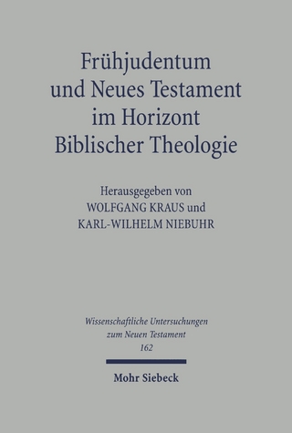 Frühjudentum und Neues Testament im Horizont Biblischer Theologie