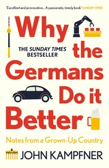 Why the Germans Do it Better -  John Kampfner