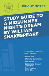 Study Guide to A Midsummer Night's Dream by William Shakespeare - 