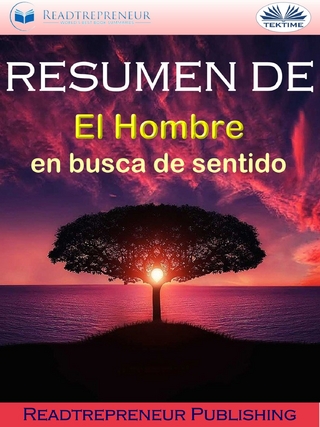 Resumen De &quote;El Hombre En Busca De Sentido&quote;