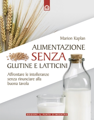 Alimentazione senza glutine e latticini