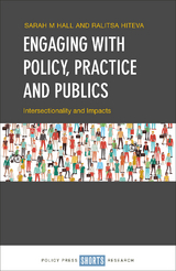 Engaging with Policy, Practice and Publics - 