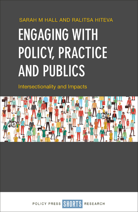 Engaging with Policy, Practice and Publics - 