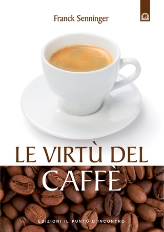 Le virtù del caffè