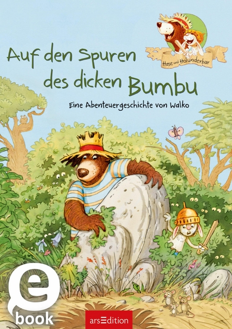 Hase und Holunderbär - Auf den Spuren des dicken Bumbu (Hase und Holunderbär) -  Walko