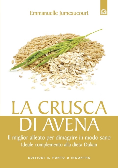 La crusca di avena - Emmanuelle Jumeaucourt