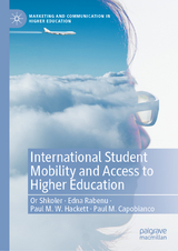 International Student Mobility and Access to Higher Education - Or Shkoler, Edna Rabenu, Paul M.W. Hackett, Paul M. Capobianco