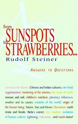 From Sunspots to Strawberries -  Rudolf Steiner