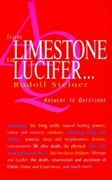 From Limestone to Lucifer... -  Rudolf Steiner