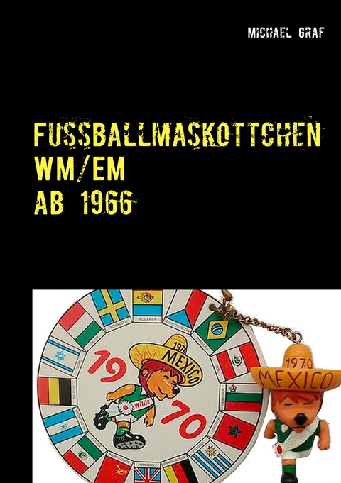 Fussballmaskottchen - Michael Graf