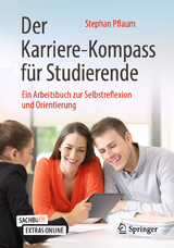 Der Karriere-Kompass f&uuml;r Studierende - Stephan Pflaum