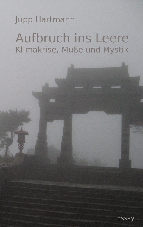 Aufbruch ins Leere - Jupp Hartmann