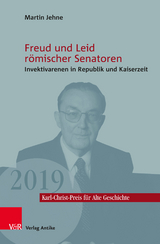Freud und Leid r&ouml;mischer Senatoren - Martin Jehne