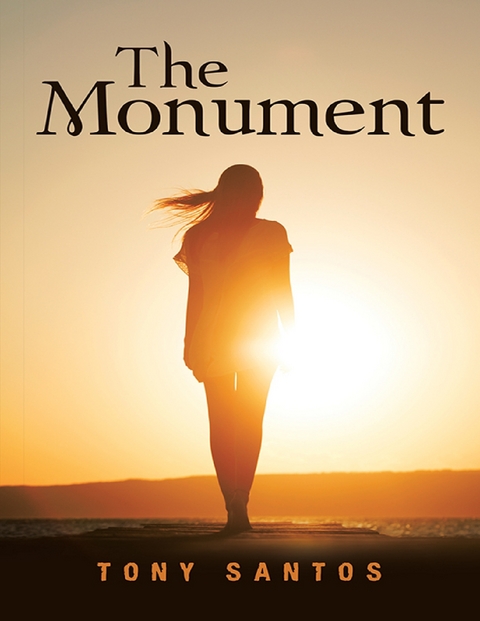 Monument -  Tony Santos