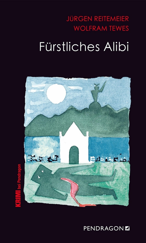 F&uuml;rstliches Alibi - J&uuml;rgen Reitemeier, Wolfram Tewes