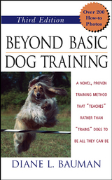 Beyond Basic Dog Training - Diane L. Bauman