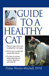 Guide to a Healthy Cat - Elaine Wexler-Mitchell