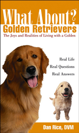 What About Golden Retrievers? - Daniel Rice