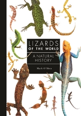 Lizards of the World - Mark O'Shea