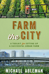 Farm The City - Michael Ableman