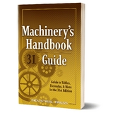 Machinery's Handbook Guide - John Milton Amiss, Franklin D. Jones, Henry H. Ryffel