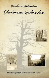 Verlorene Gedanken - Barbara Acksteiner