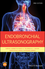 Endobronchial Ultrasonography -  David I. K. Fielding,  Christopher Kniese,  Noriaki Kurimoto,  Katsuhiko Morita,  Ali I. Musani