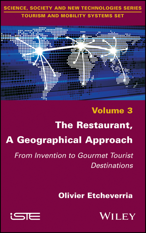 The Restaurant, A Geographical Approach - Olivier Etcheverria