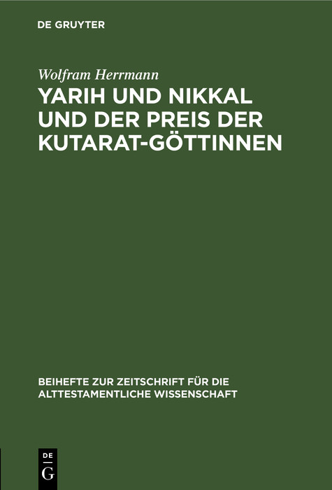 Yarih und Nikkal und der Preis der Kutarat-G&ouml;ttinnen - Wolfram Herrmann