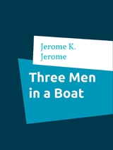 Three Men in a Boat - Jerome K. Jerome