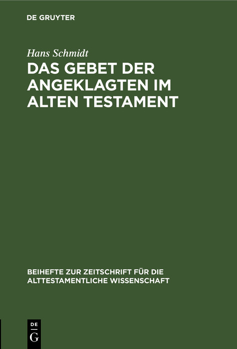 Das Gebet der Angeklagten im Alten Testament - Hans Schmidt
