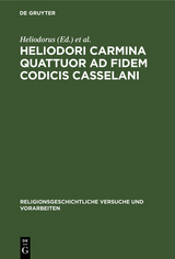 Heliodori Carmina quattuor ad fidem codicis Casselani - 